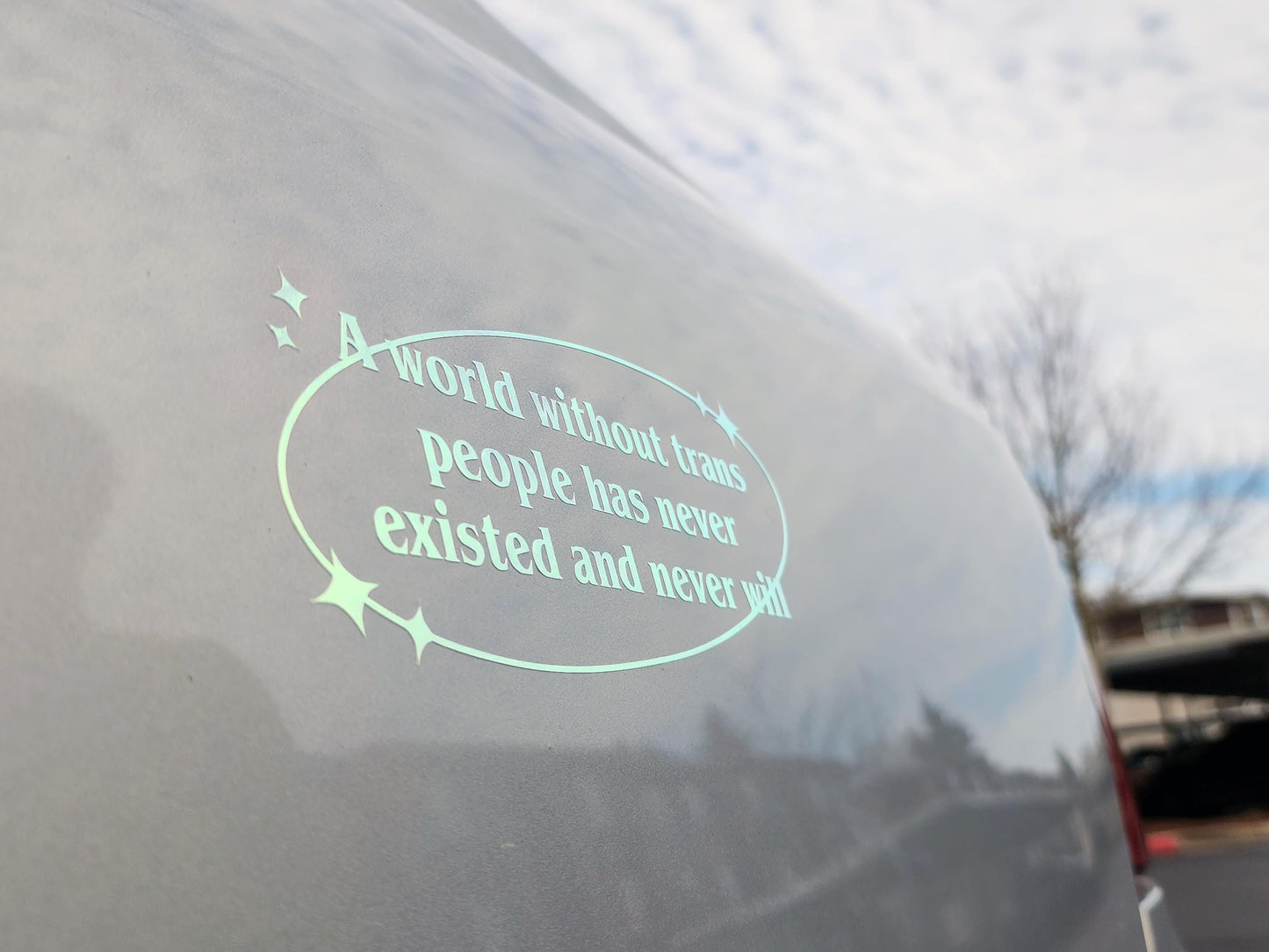 holographic trans rights bumper sticker | a world without trans people will never exist | queer owned-My Store-rain faerie shop