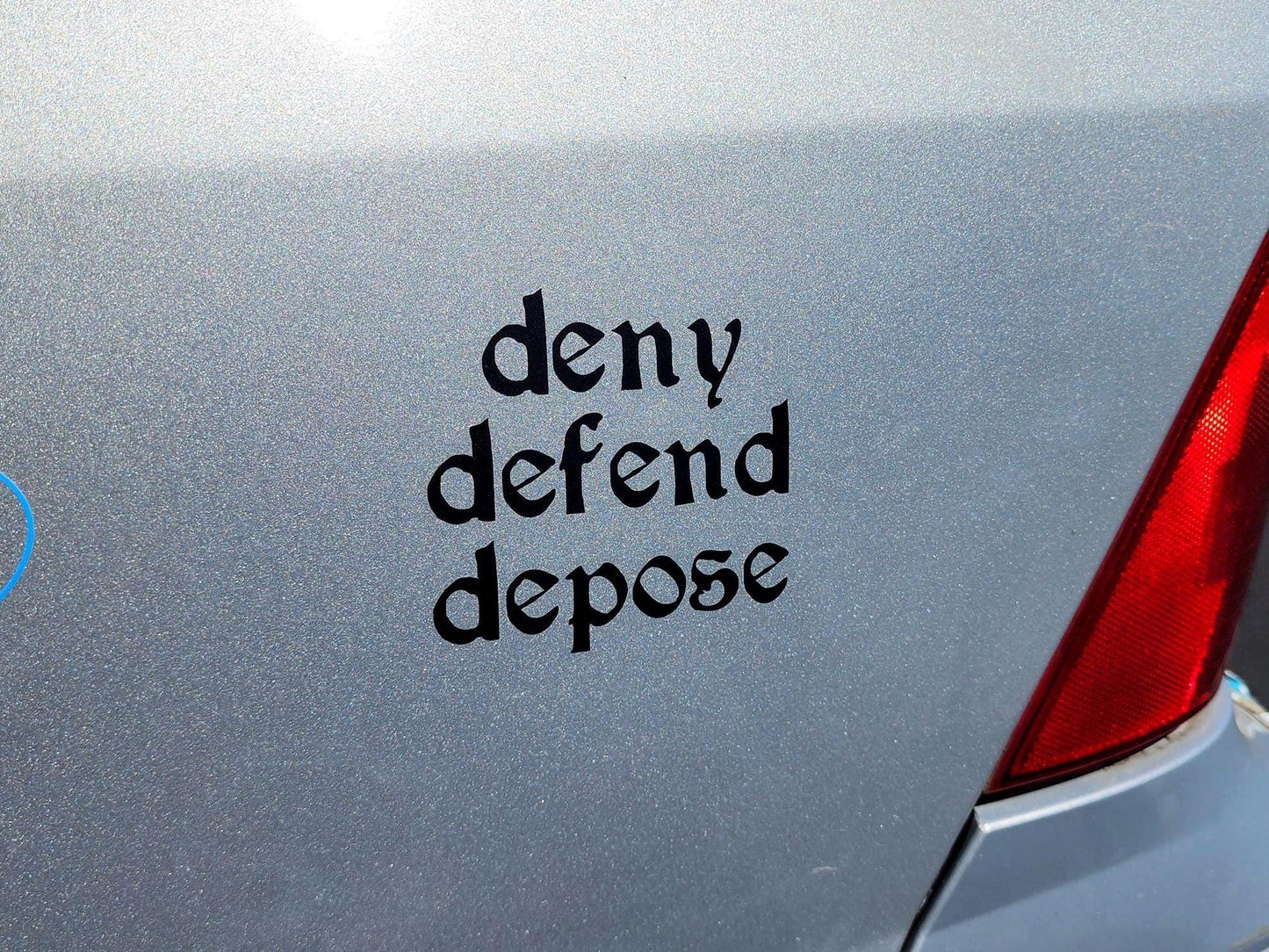 deny defend depose bumper sticker | vinyl decal | permanent waterproof-My Store-rain faerie shop