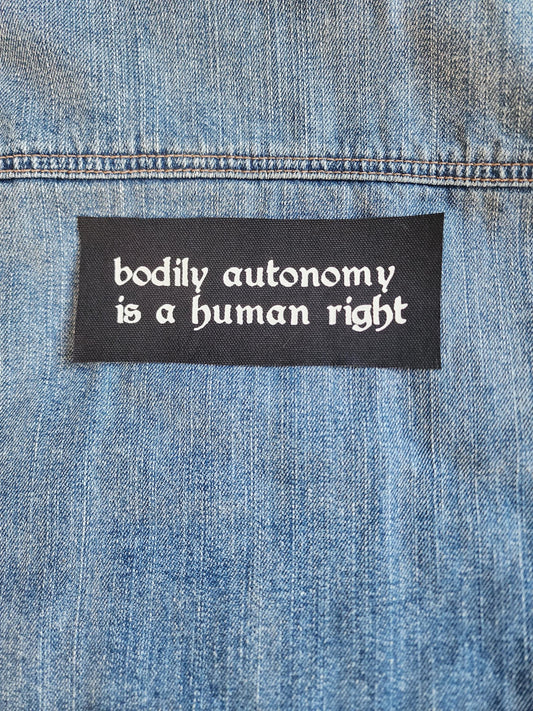 bodily autonomy is a human right sew on patch | activist patch | diy punk fashion accessory-My Store-rain faerie shop