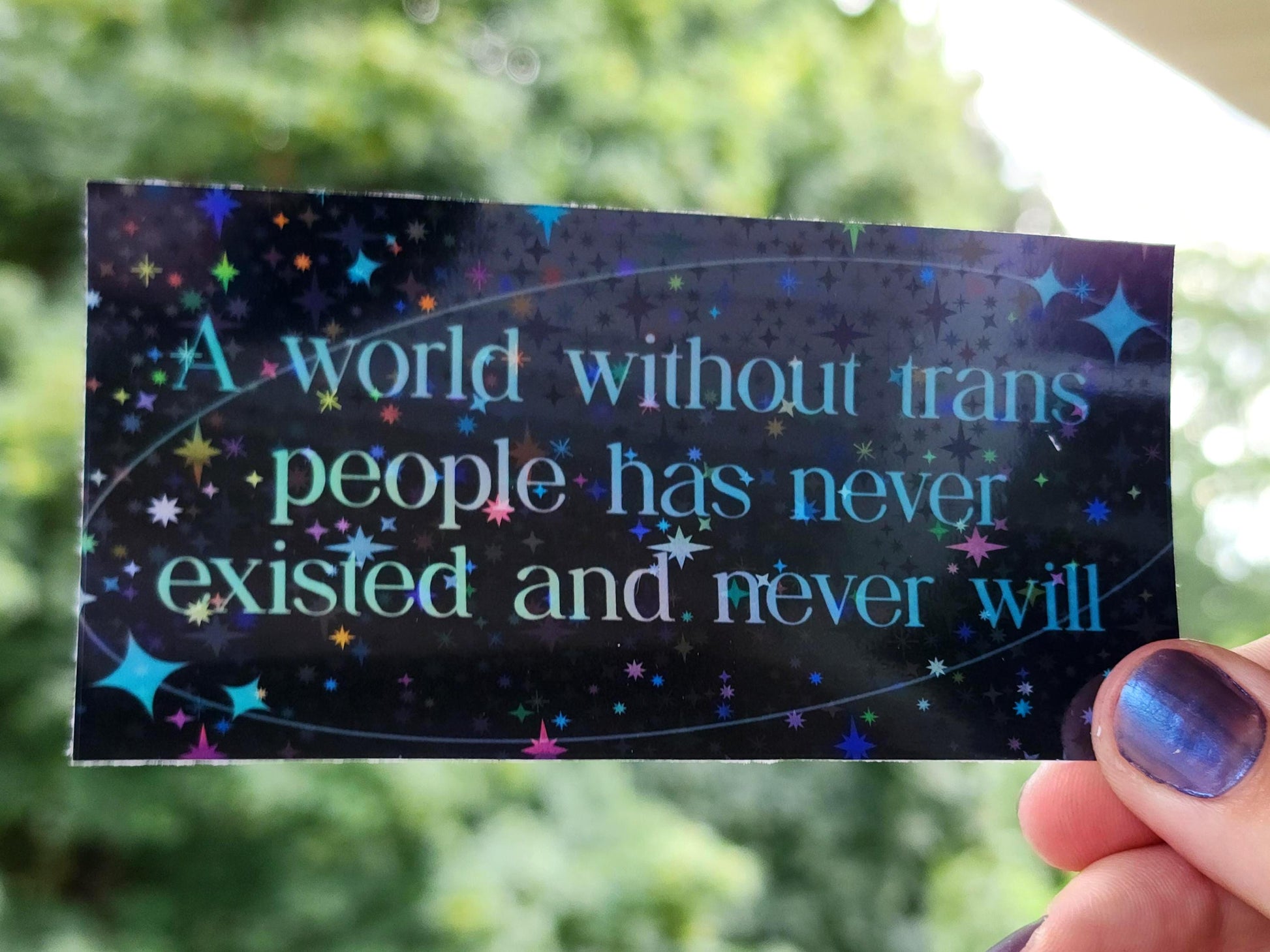 waterproof holographic trans rights sticker | a world without trans people has never existed-My Store-rain faerie shop