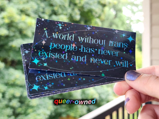 waterproof holographic trans rights sticker | a world without trans people has never existed-My Store-rain faerie shop