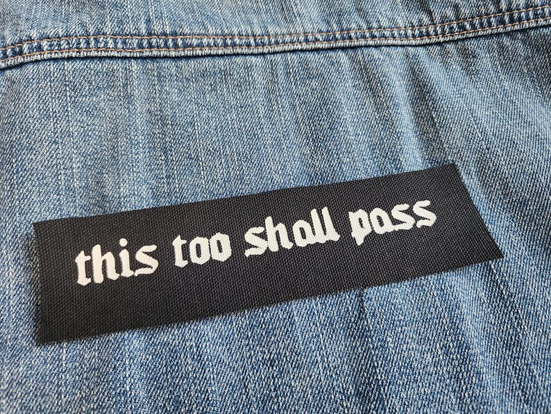 this too shall pass patch | diy punk fashion-rain faerie shop-rain faerie shop