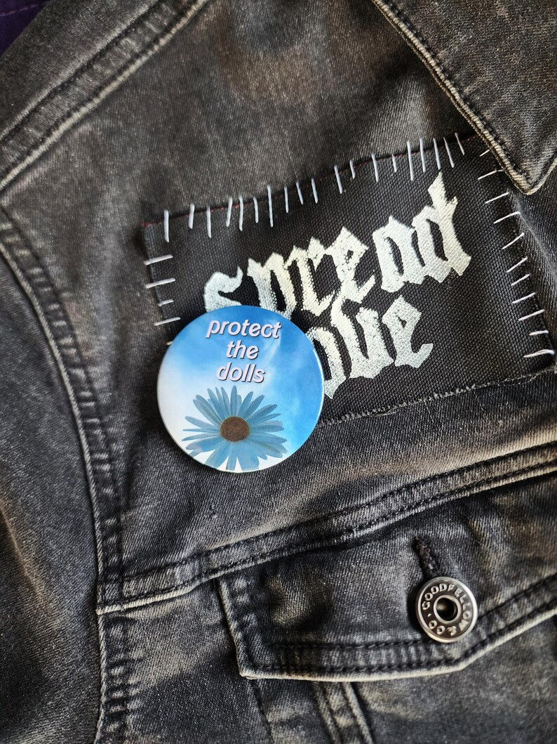 protect the dolls | pin back buttons | 2.25" | flower sky photography-rain faerie shop-rain faerie shop