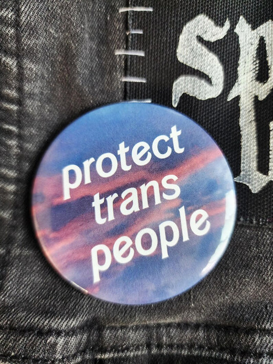 protect trans people | pin back buttons | 2.25" | sunset photography-rain faerie shop-rain faerie shop