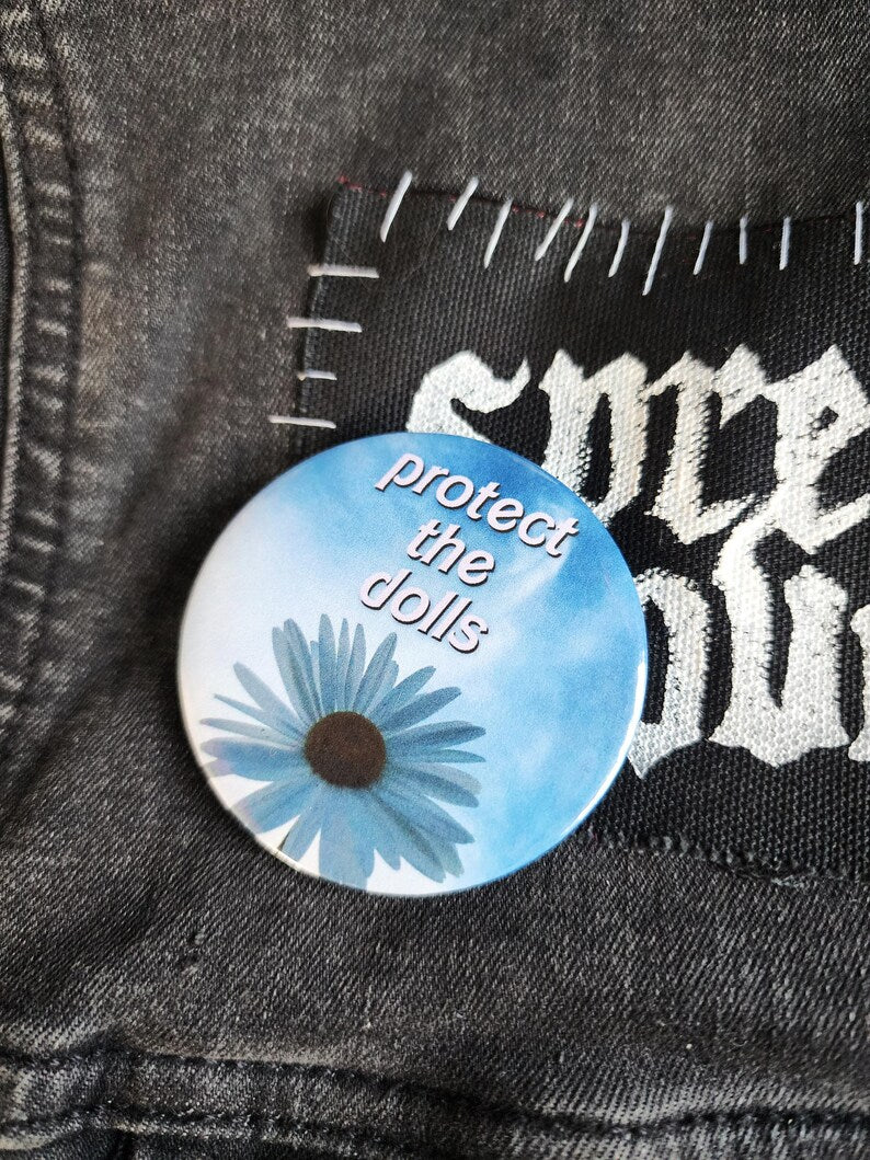 protect the dolls | pin back buttons | 2.25" | flower sky photography-rain faerie shop-rain faerie shop