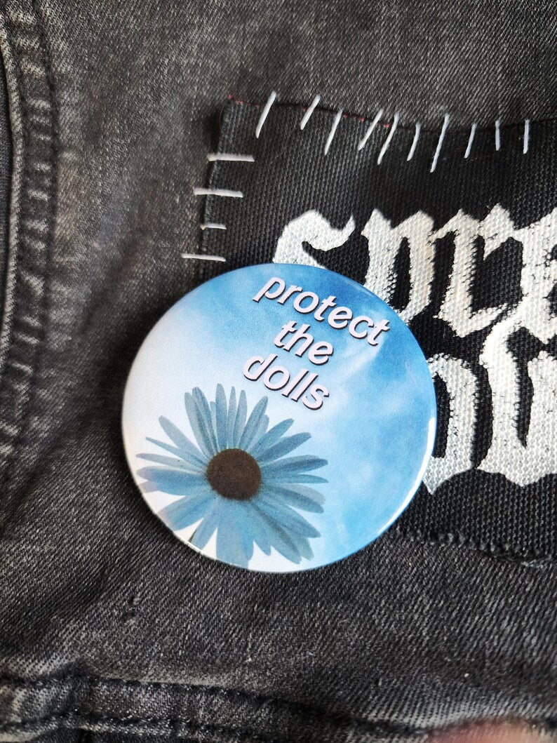 protect the dolls | pin back buttons | 2.25" | flower sky photography-rain faerie shop-rain faerie shop