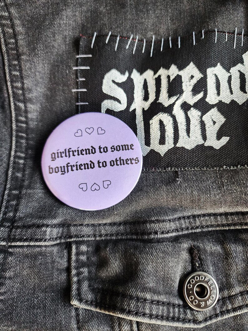 girlfriend to some boyfriend to others | pin back buttons | 2.25"-rain faerie shop-rain faerie shop